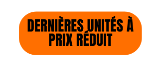 dernières unités à prix réduit